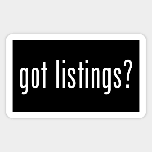 Got Listings? Magnet